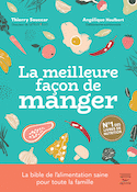 Meilleure façon de manger (La) [nouvelle édition]